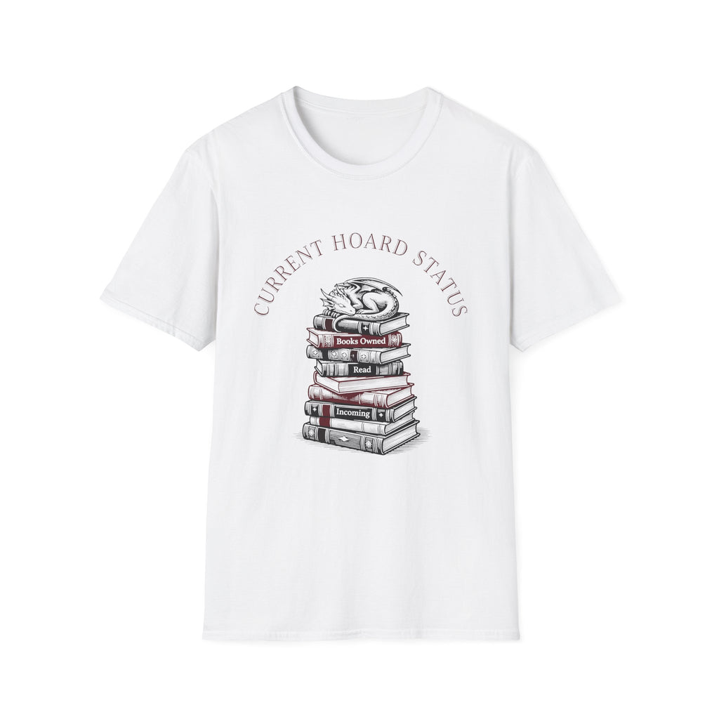 Current Hoard Status T-Shirt
