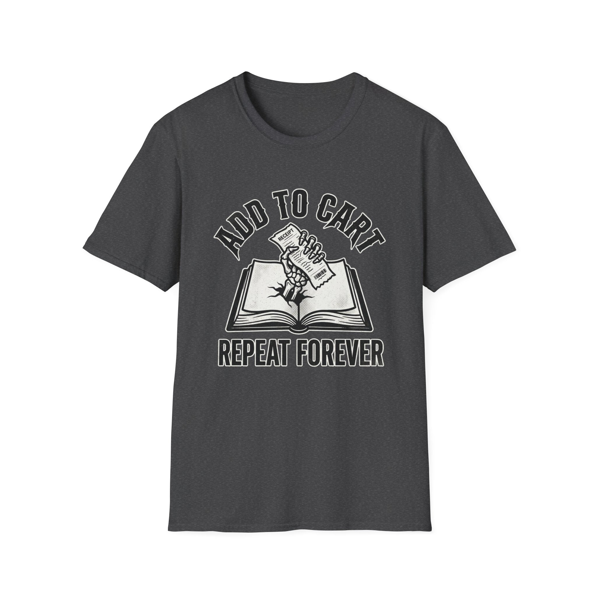 Add To Cart Repeat Forever T-Shirt