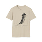 The Pile Will Outlive Me T-Shirt