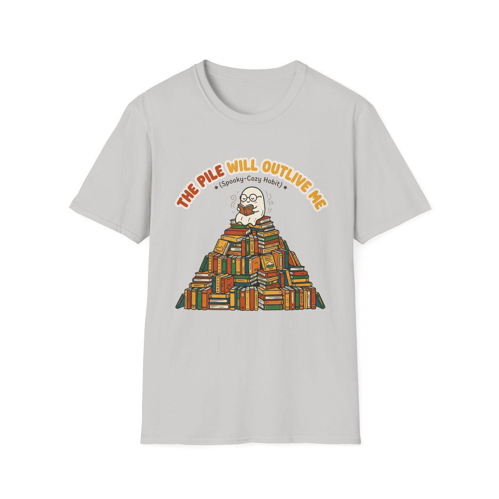 The Pile Will Outlive Me T-Shirt