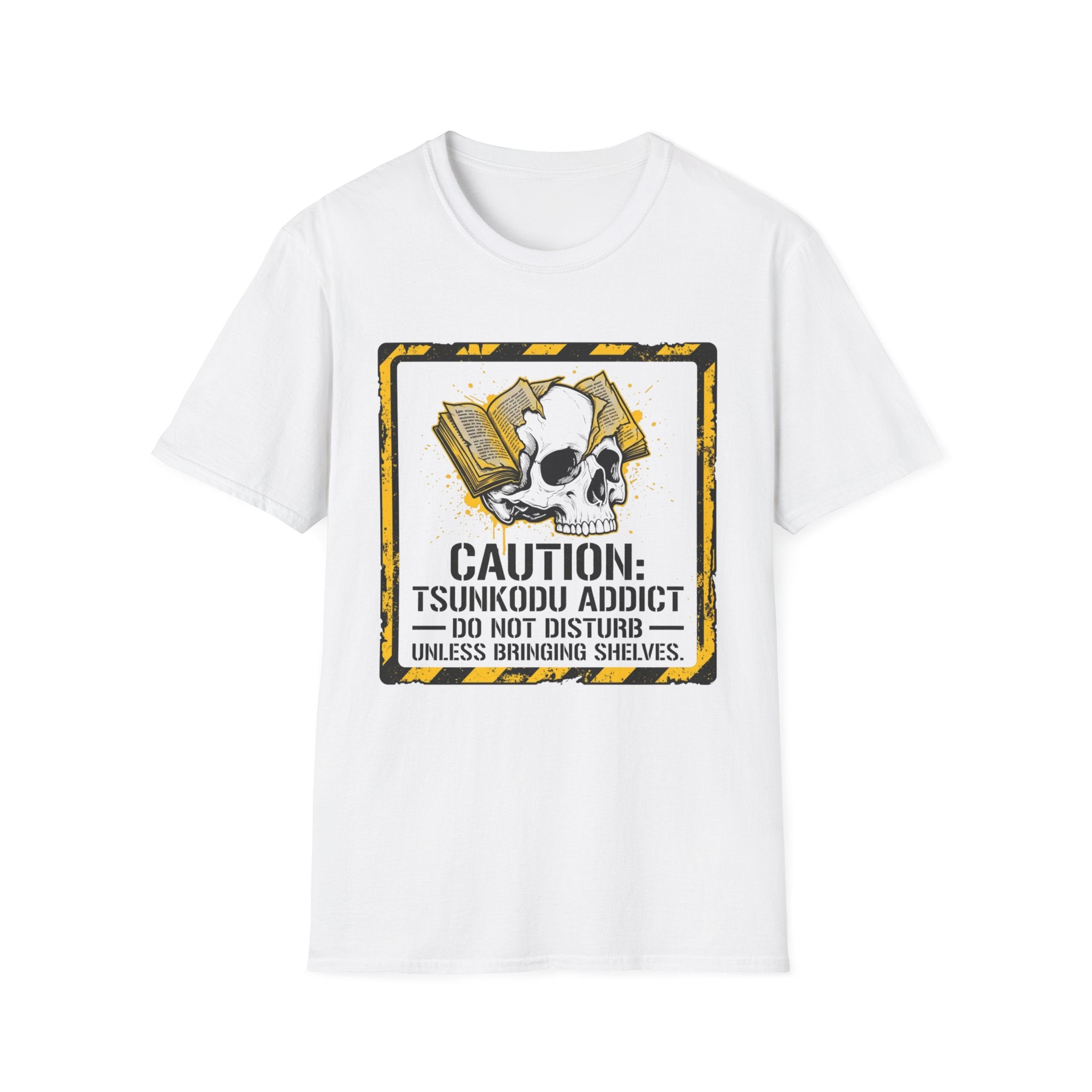 Caution Tsundoku Addict Do Not Disturb T-Shirt