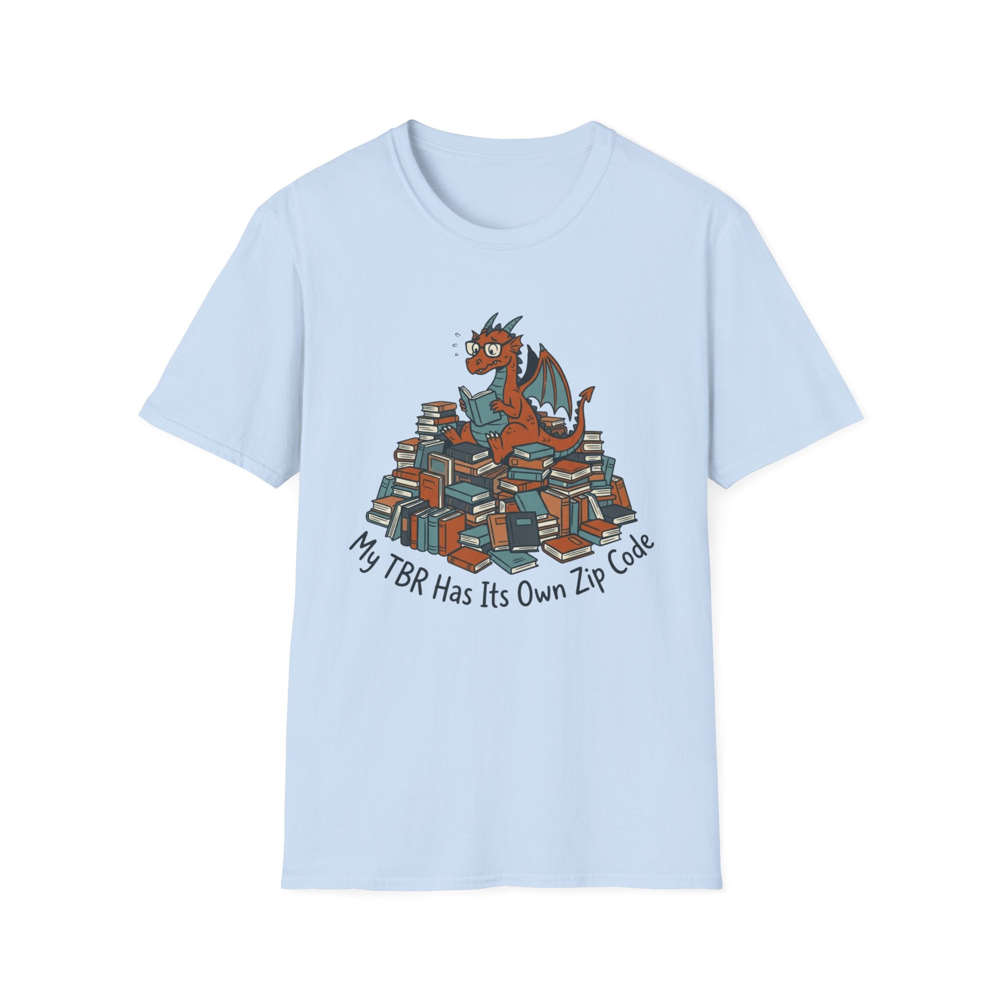 My TBR Has Its Own Zip Code T-Shirt