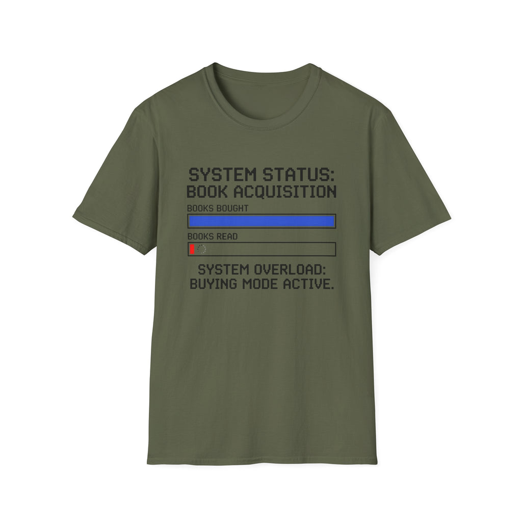 System Status Book Acquisition Buying Mode Active T-Shirt