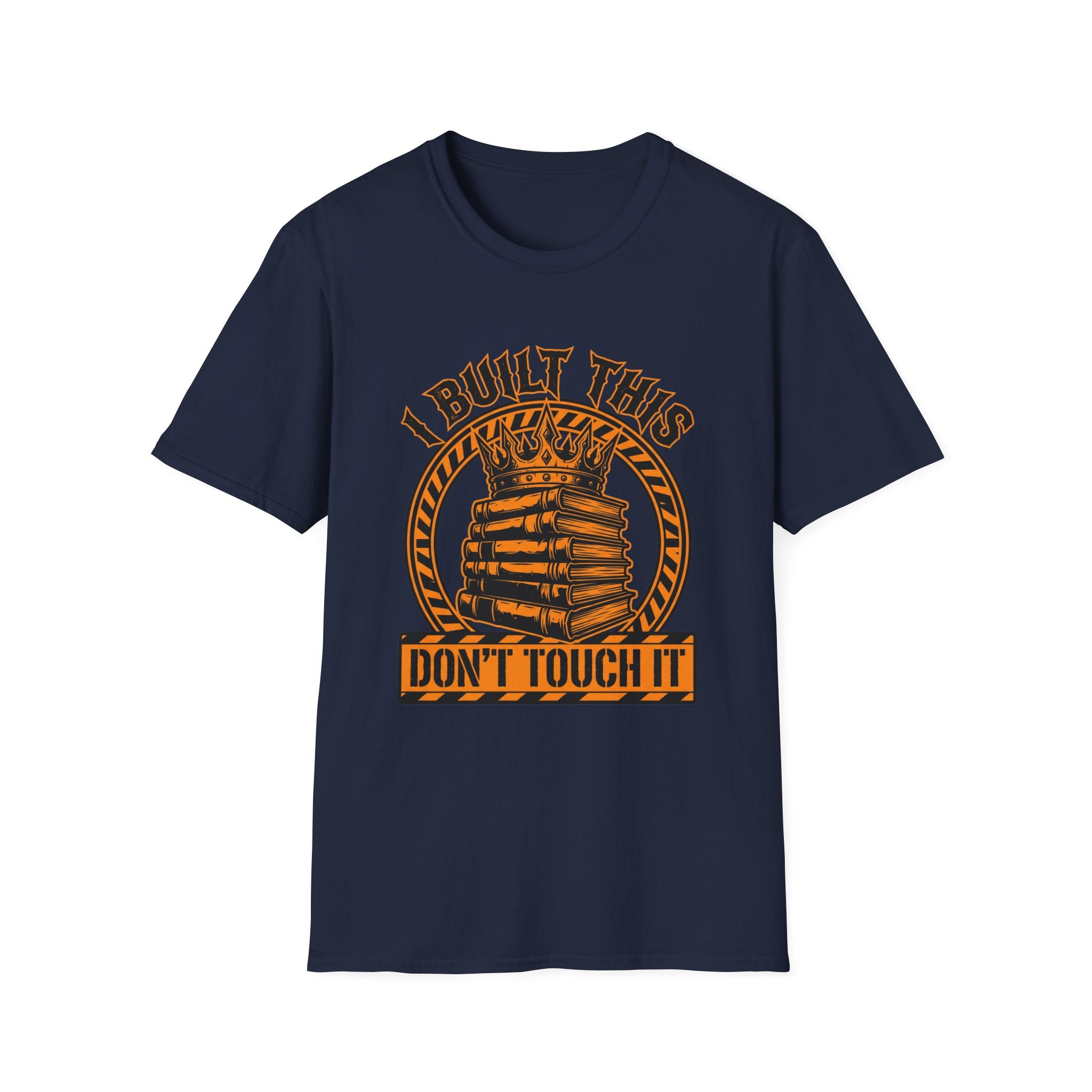 Don't Touch It T-Shirt