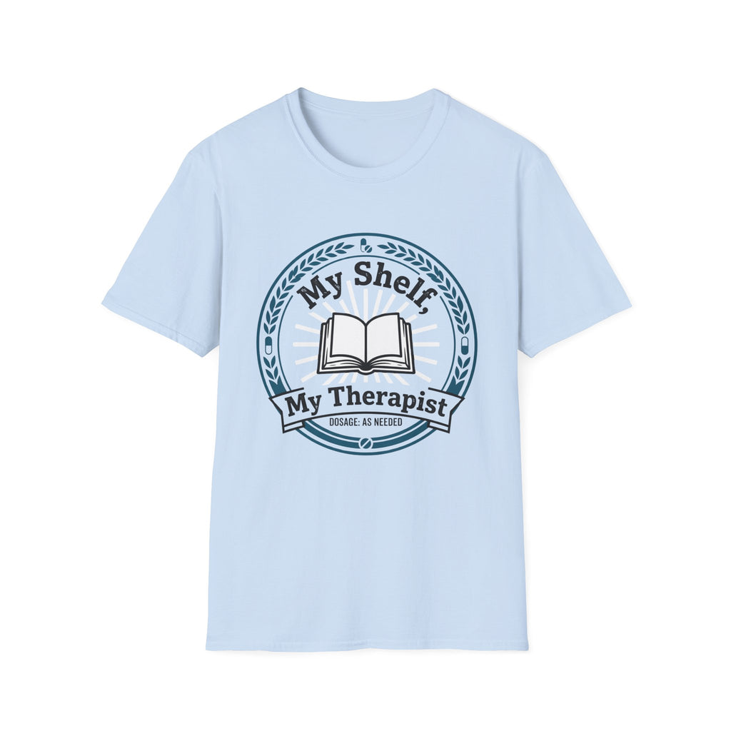 My Shelf My Therapist T-Shirt
