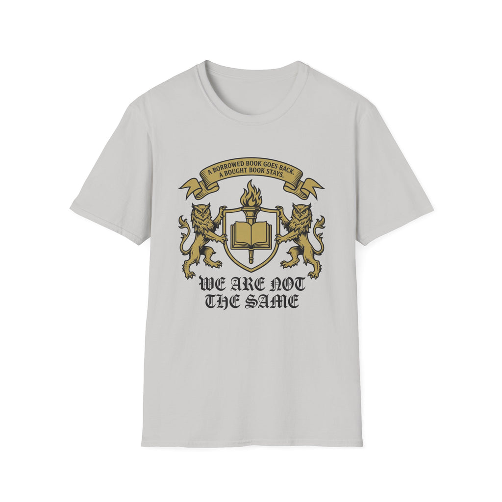 A Borrowed Book Goes Back We Are Not The Same T-Shirt