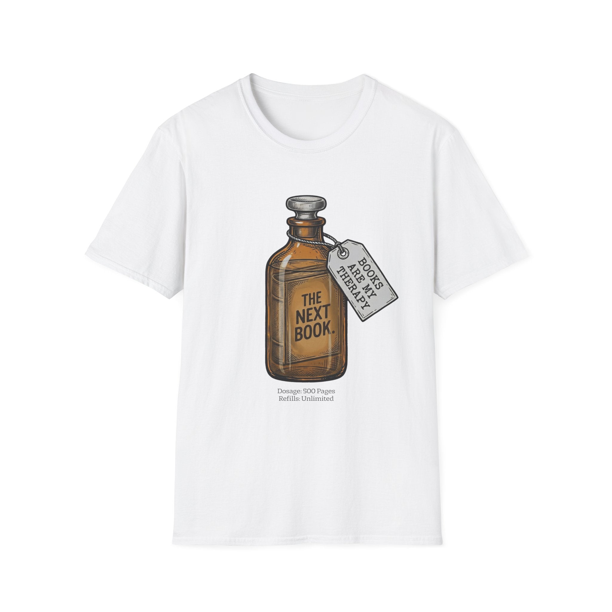 The Next Book Books Are My Therapy T-Shirt