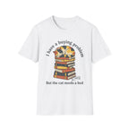 I Have A Buying Problem But The Cat Needs A Bed T-Shirt