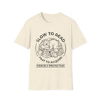 Slow To Read Fast To Acquire Fiercely Protective T-Shirt