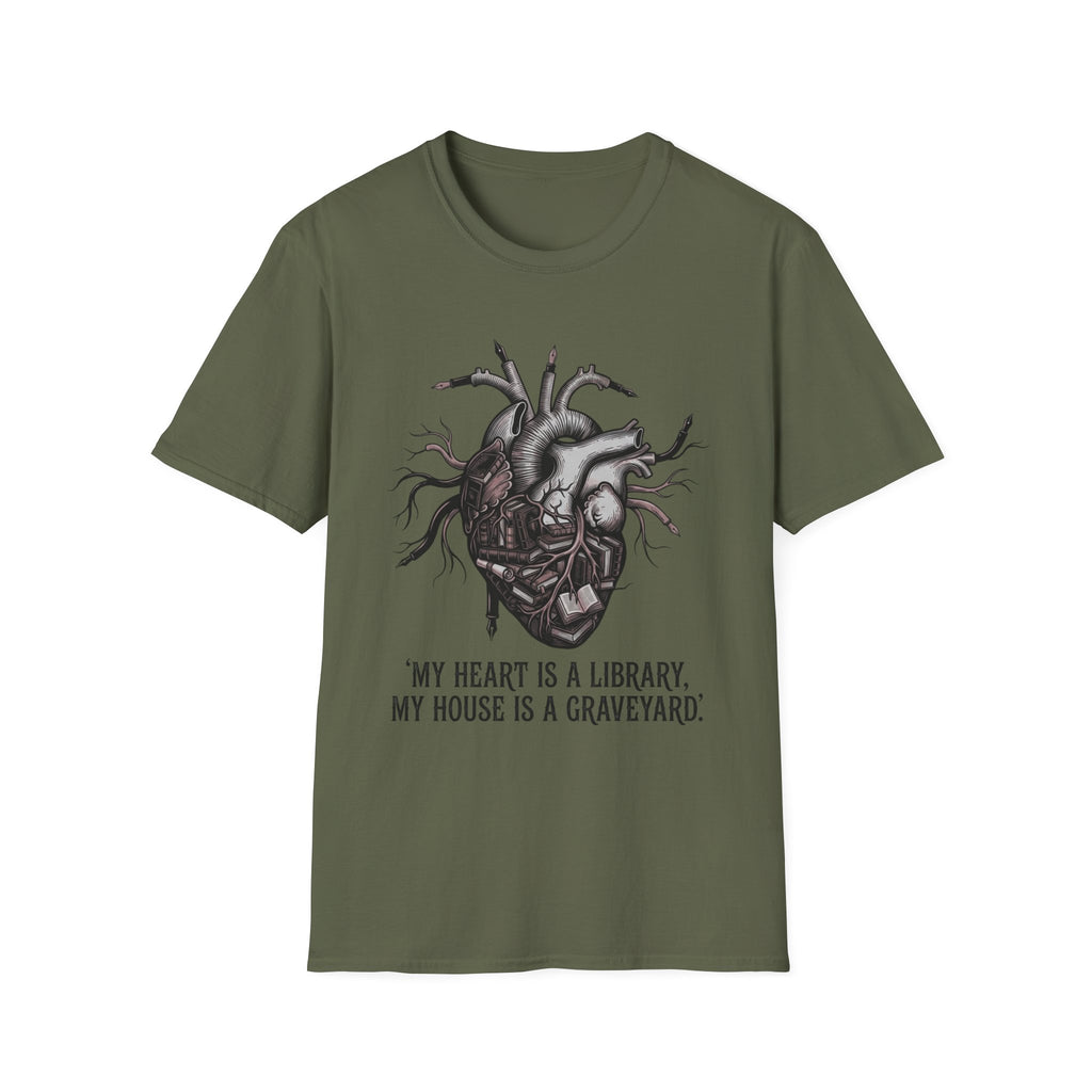 My Heart Is A Library My House Is A Graveyard T-Shirt