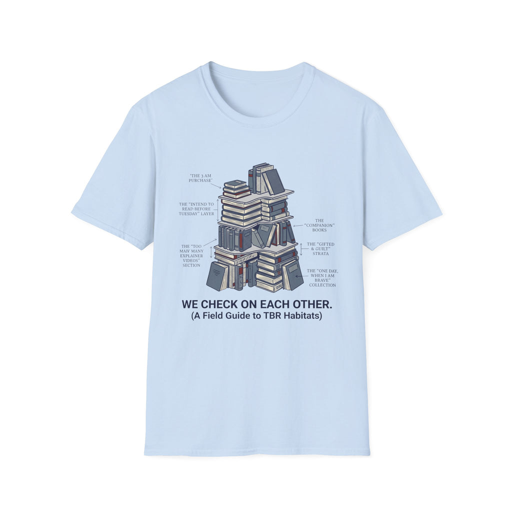 We Check On Each Other Field Guide T-Shirt
