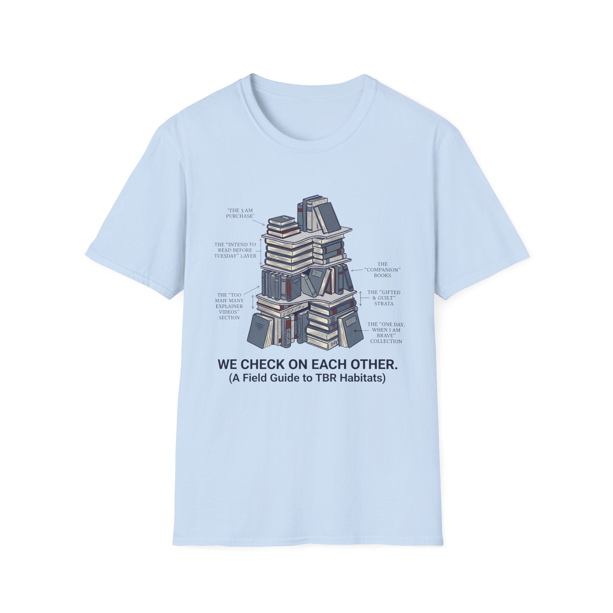 We Check On Each Other Field Guide T-Shirt