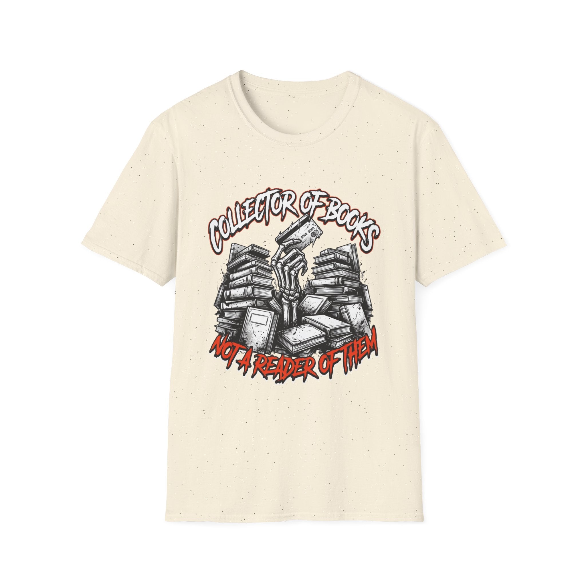 Collector Of Books Not A Reader T-Shirt