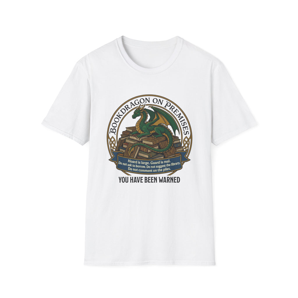 Bookdragon On Premises You Have Been Warned T-Shirt