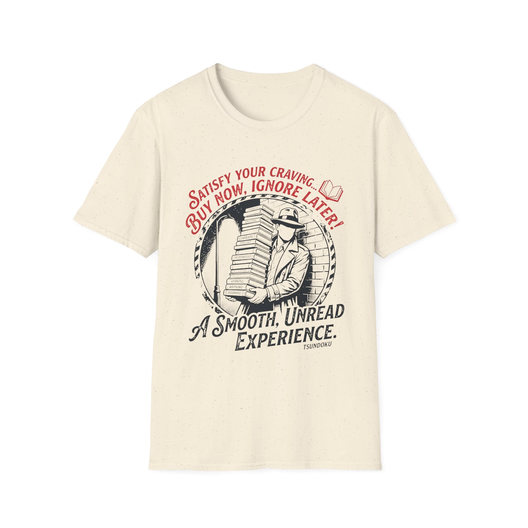 Buy Now Ignore Later Smooth Unread T-Shirt
