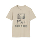 Buried In Books T-Shirt