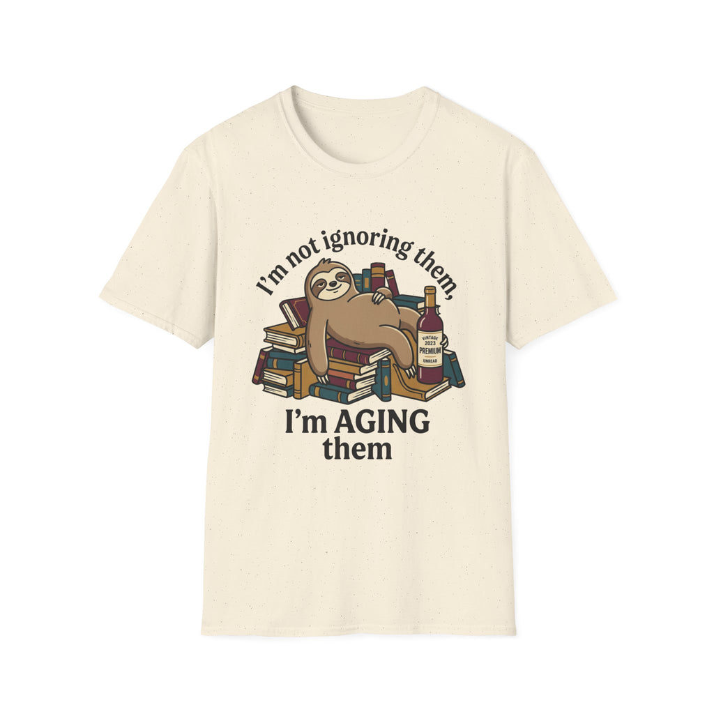 I'm Not Ignoring Them I'm Aging Them T-Shirt