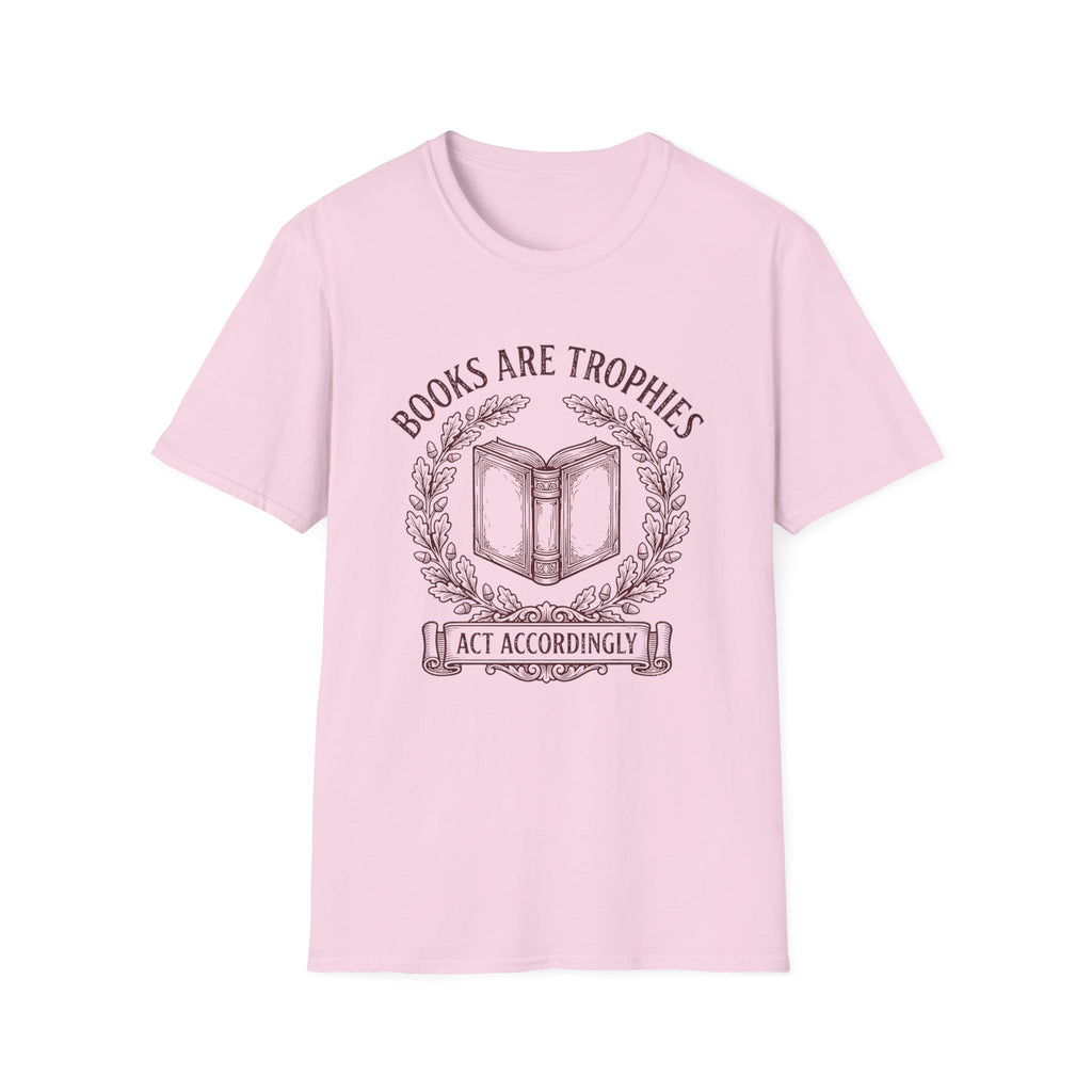 Books Are Trophies T-Shirt