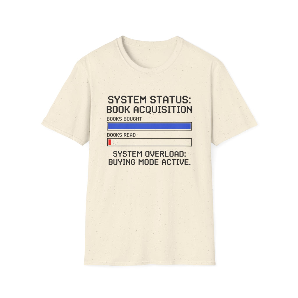 System Status Book Acquisition Buying Mode Active T-Shirt
