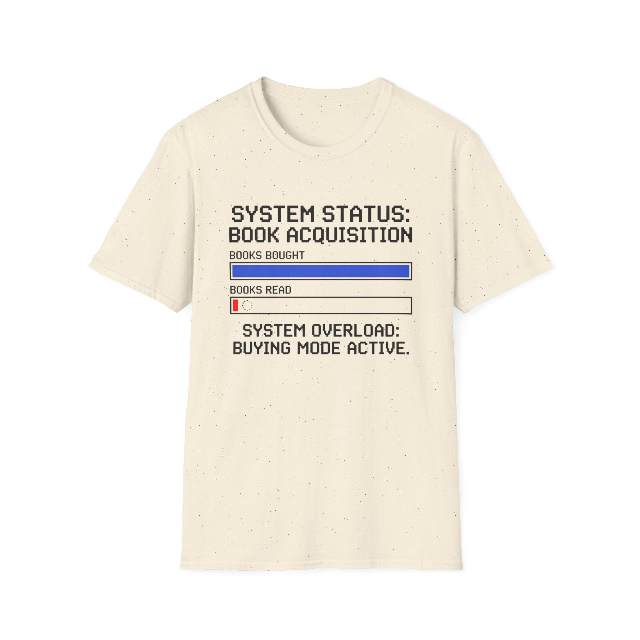 System Status Book Acquisition Buying Mode Active T-Shirt