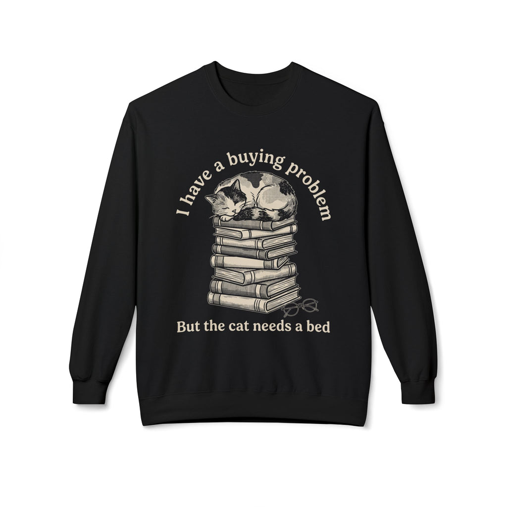 Buying Problem  Sweatshirt