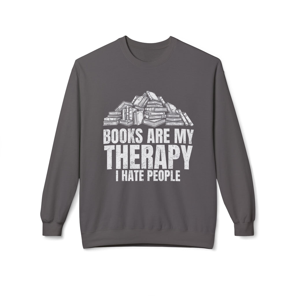 My Therapy Sweatshirt