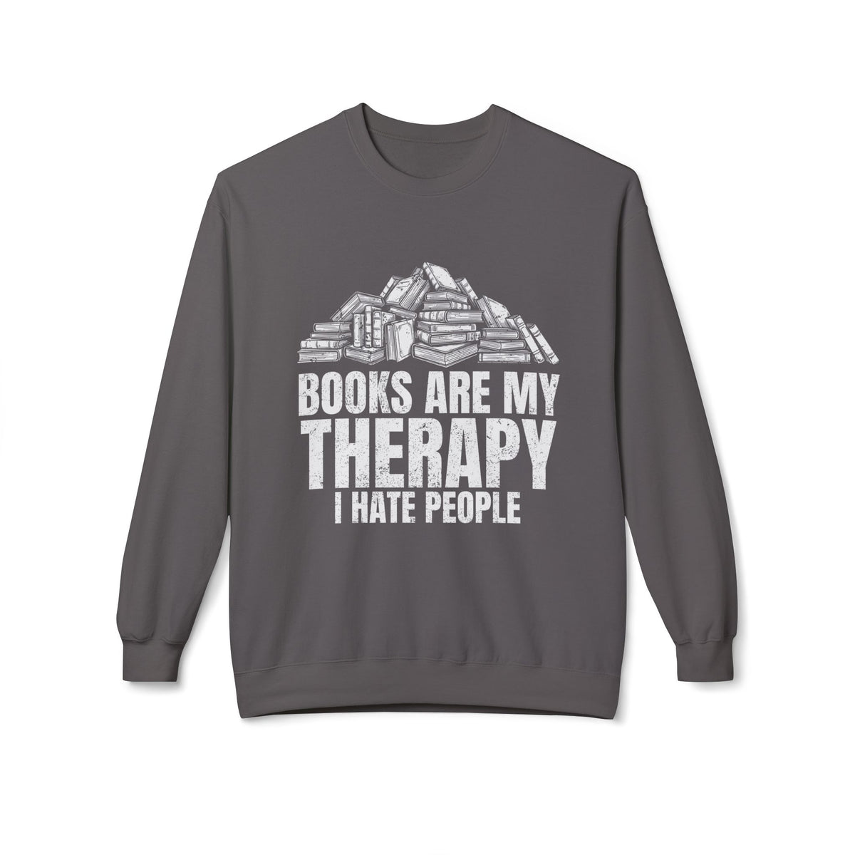 My Therapy Sweatshirt