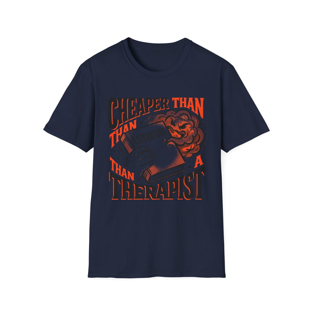 Cheaper Than A Therapist T-Shirt