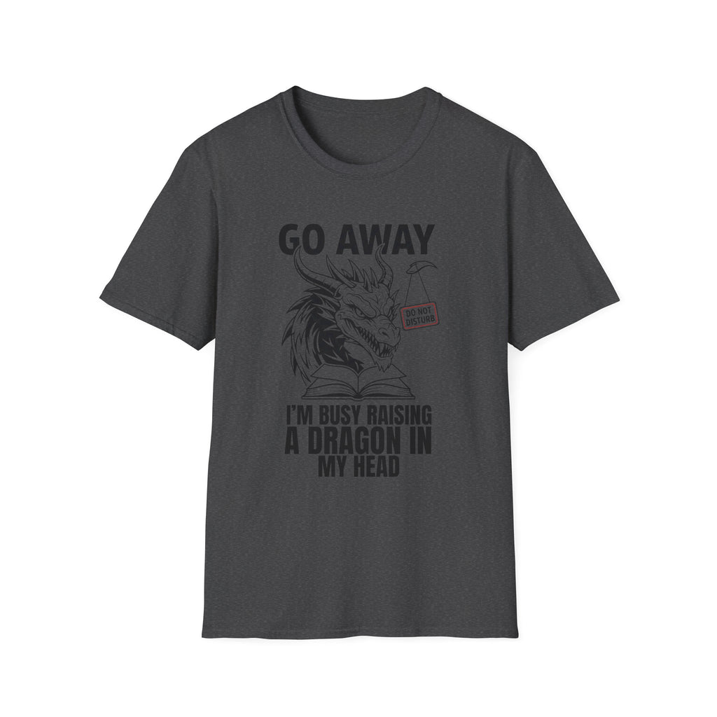 Go Away Raising A Dragon T-Shirt