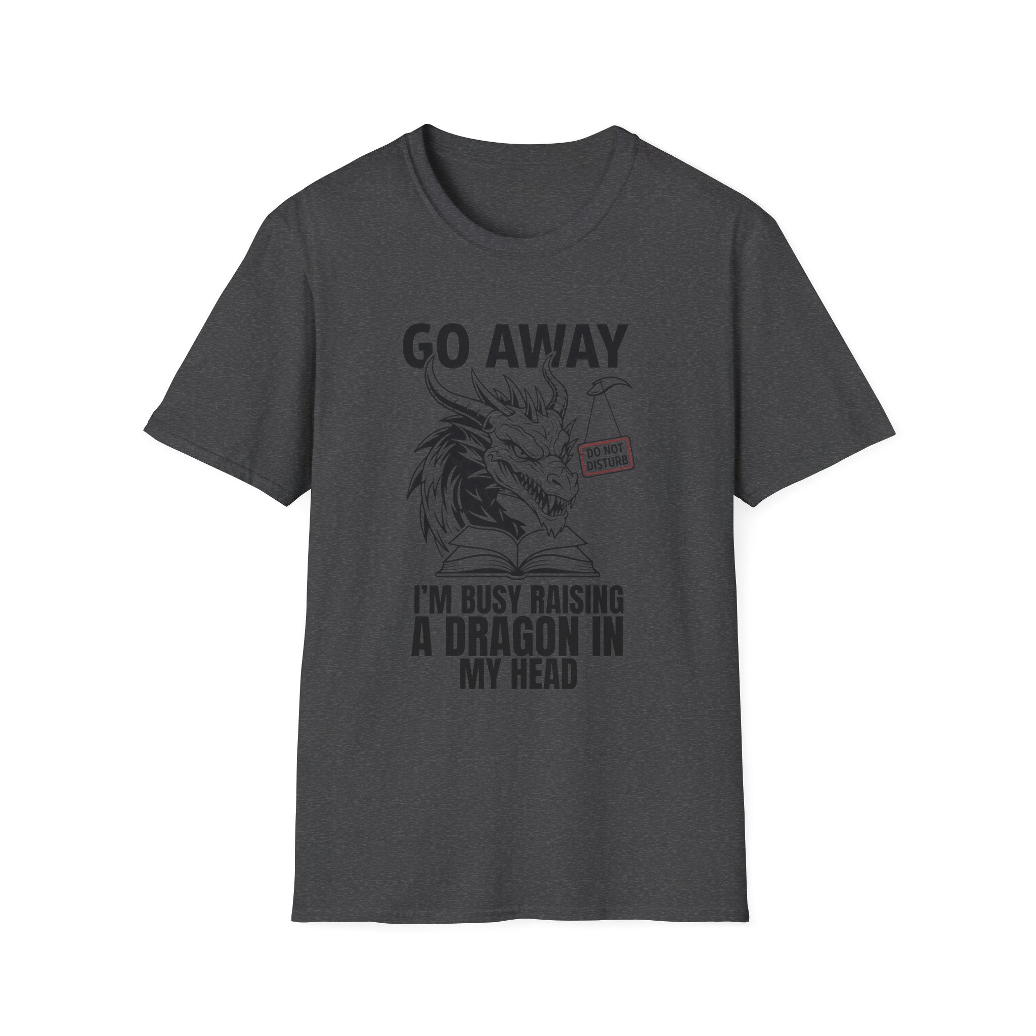 Go Away Raising A Dragon T-Shirt