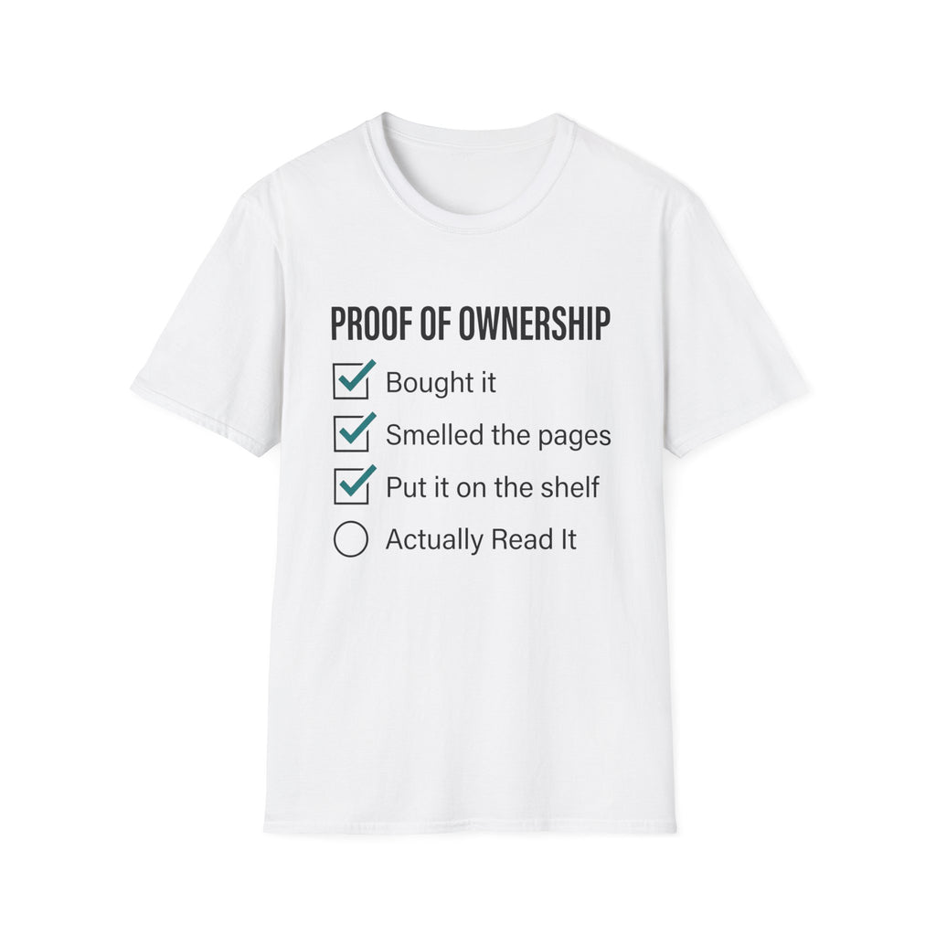 Proof Of Ownership Checklist T-Shirt