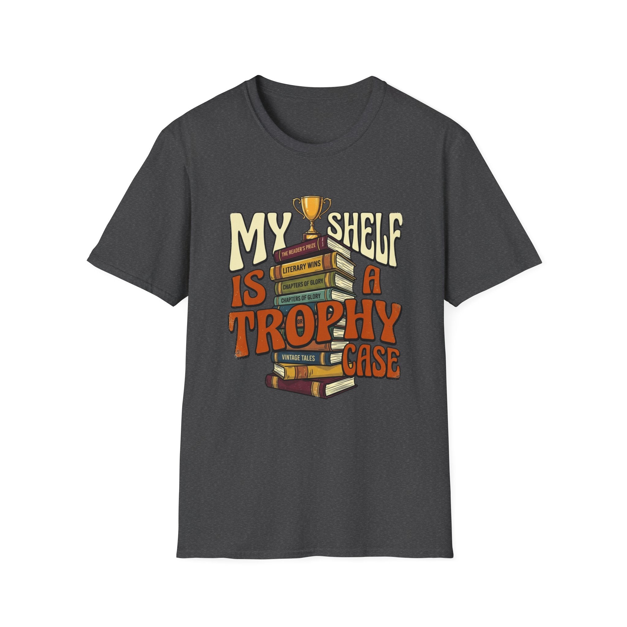 My Shelf Is A Trophy Case T-Shirt