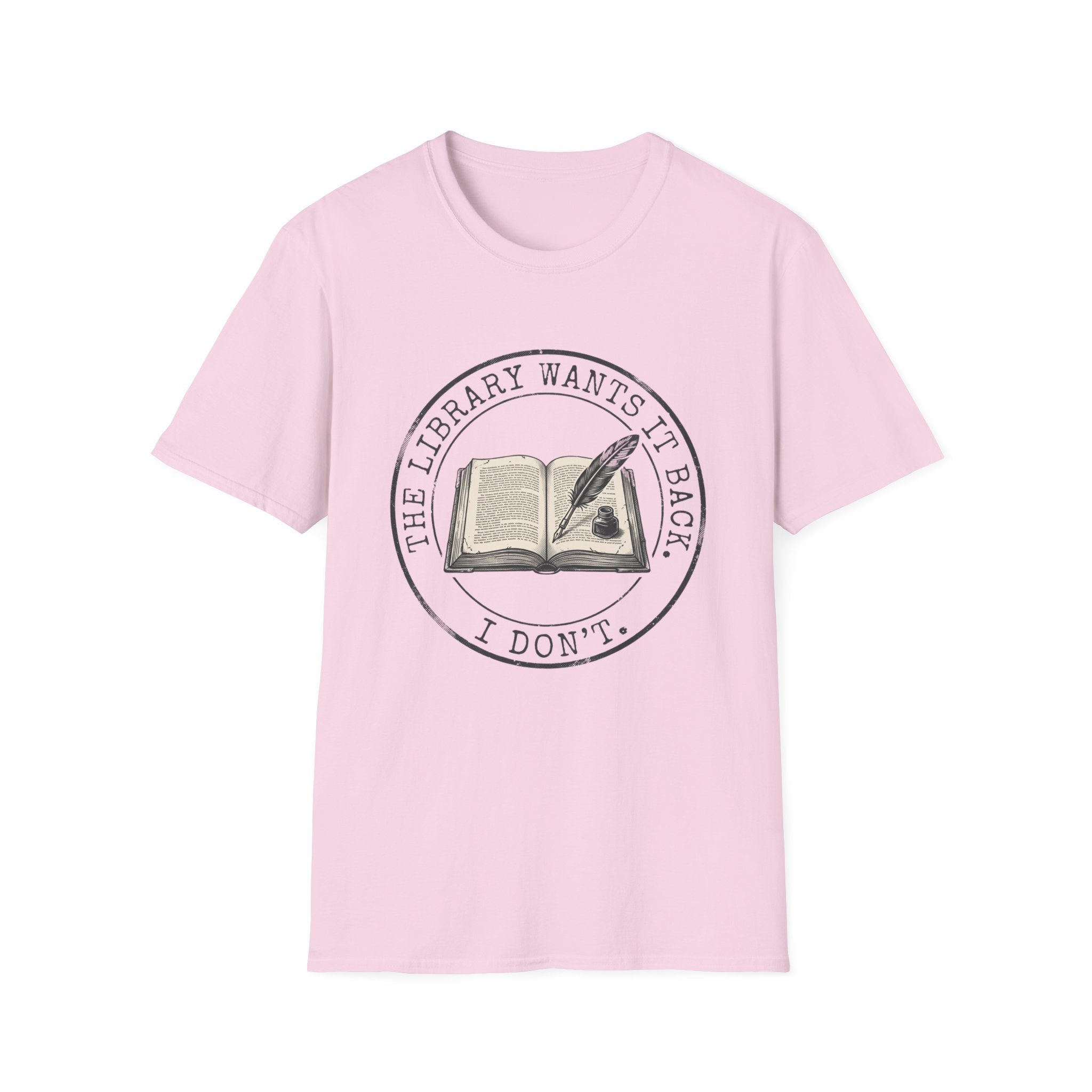 The Library Wants It Back I Don't T-Shirt