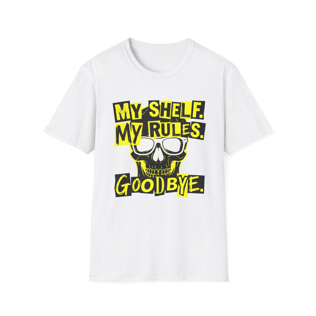 My Shelf My Rules Goodbye T-Shirt