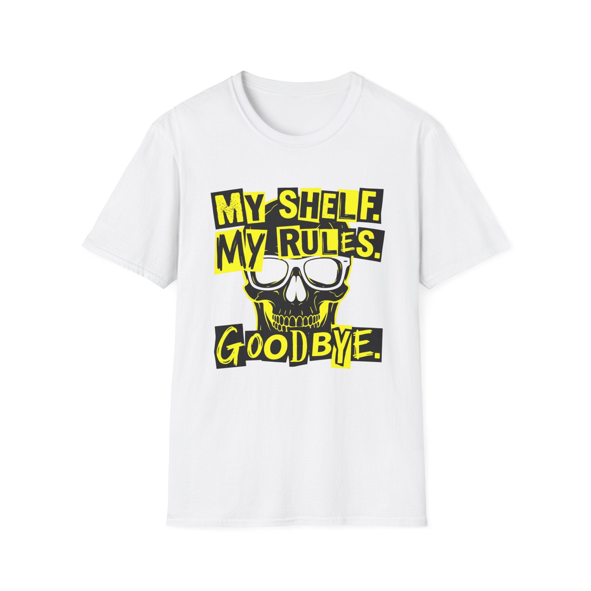 My Shelf My Rules Goodbye T-Shirt
