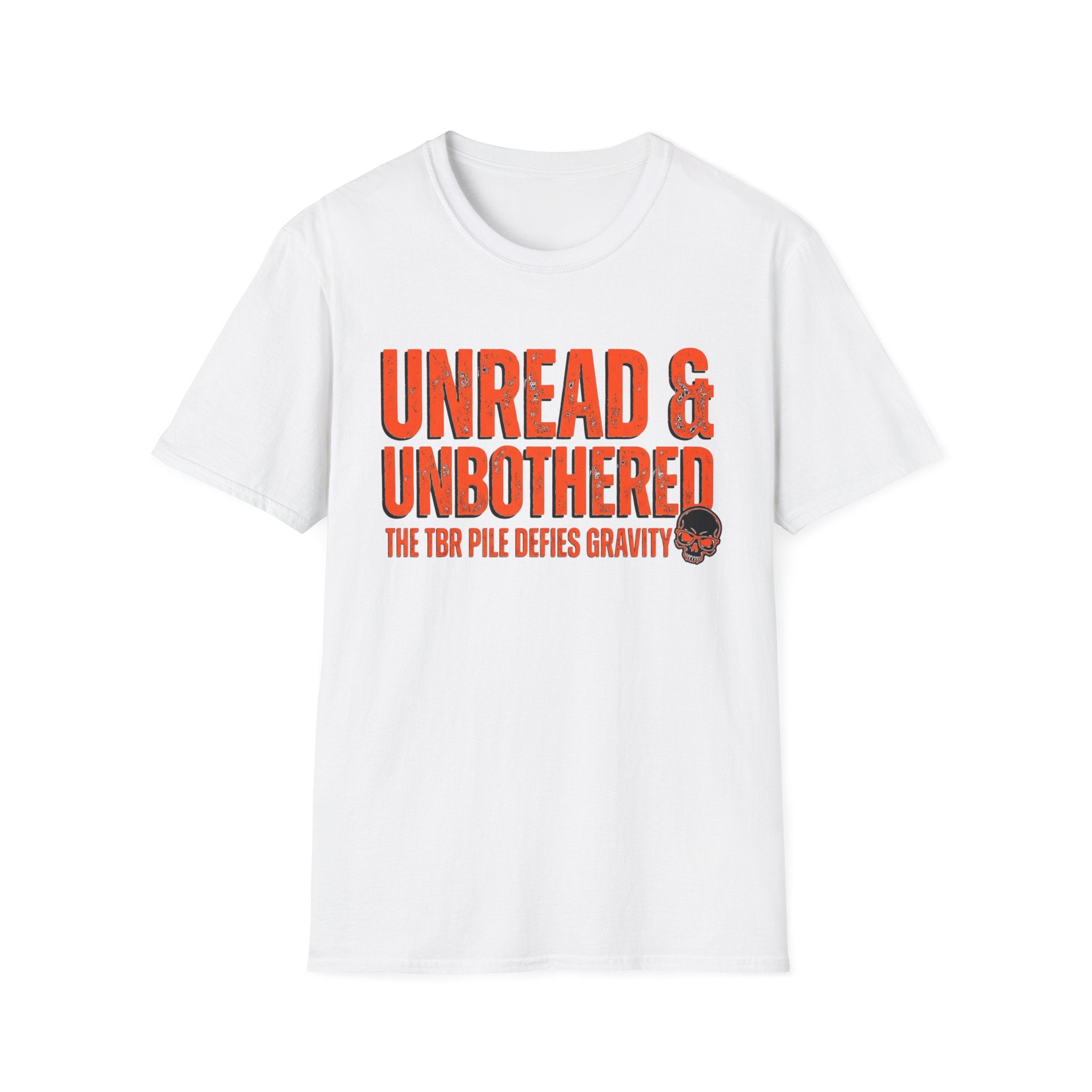 Unread And Unbothered TBR Defies Gravity T-Shirt