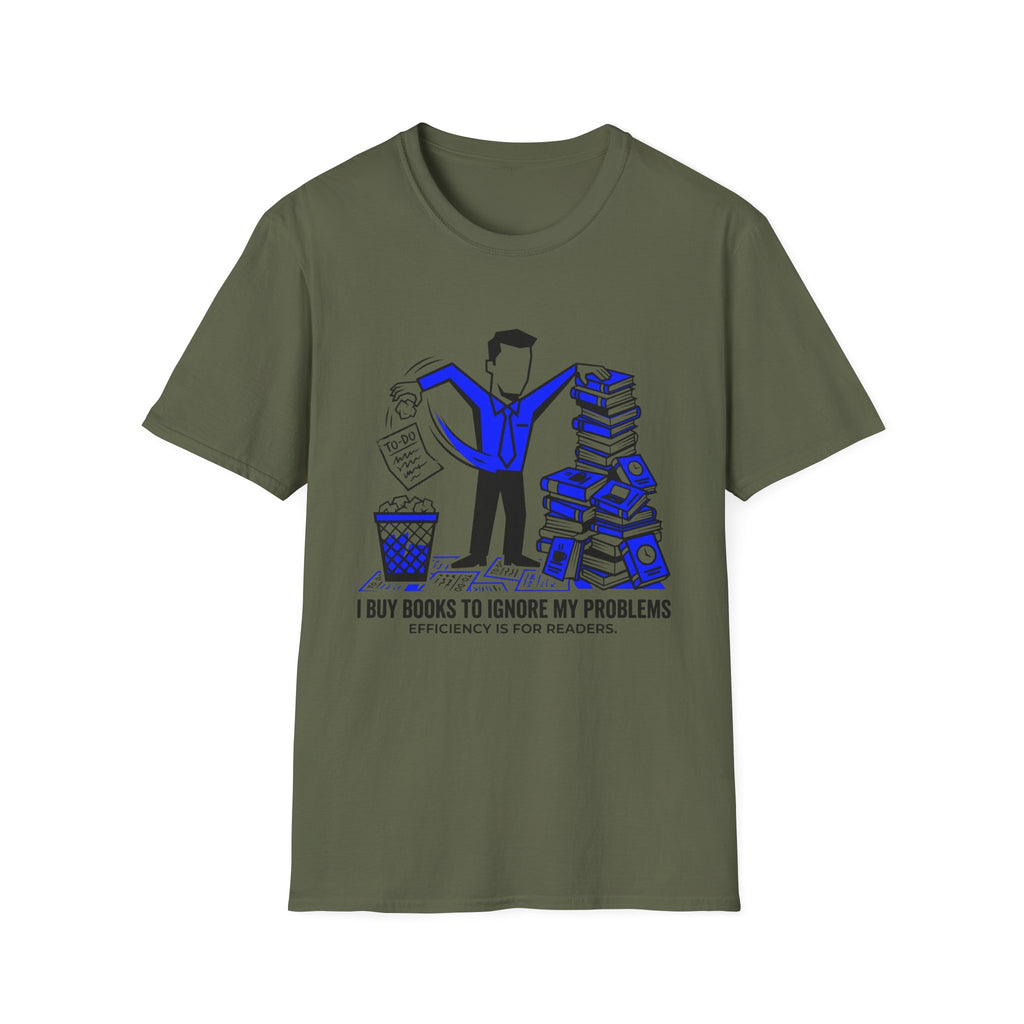 I Buy Books To Ignore My Problems T-Shirt