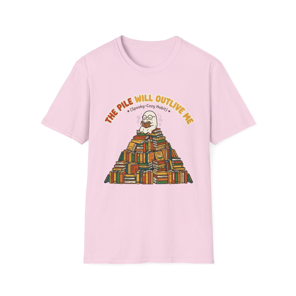 The Pile Will Outlive Me T-Shirt