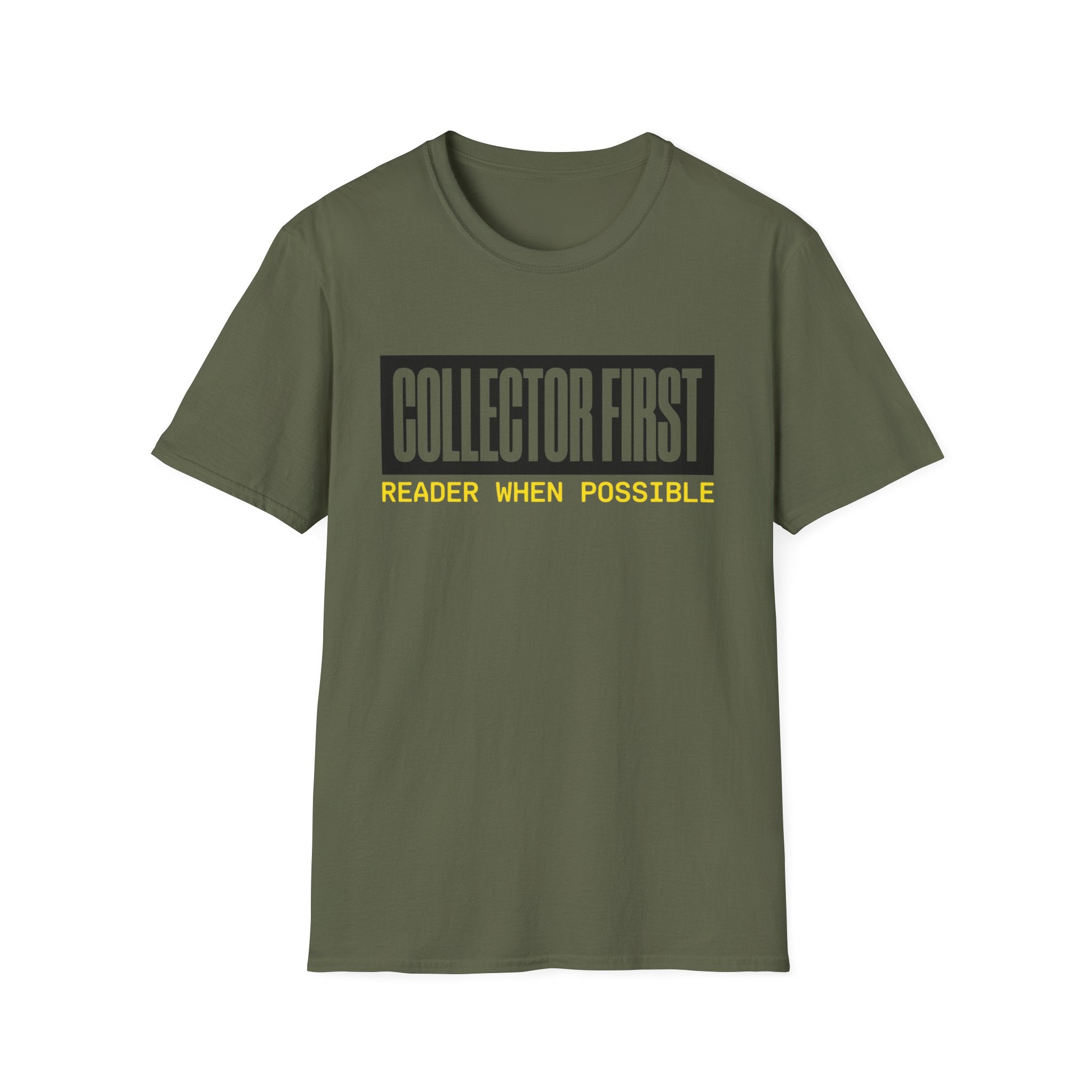 Collector First Reader When Possible T-Shirt