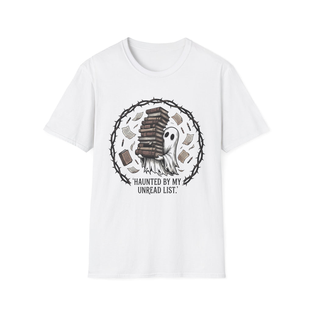 Haunted By My Unread List T-Shirt