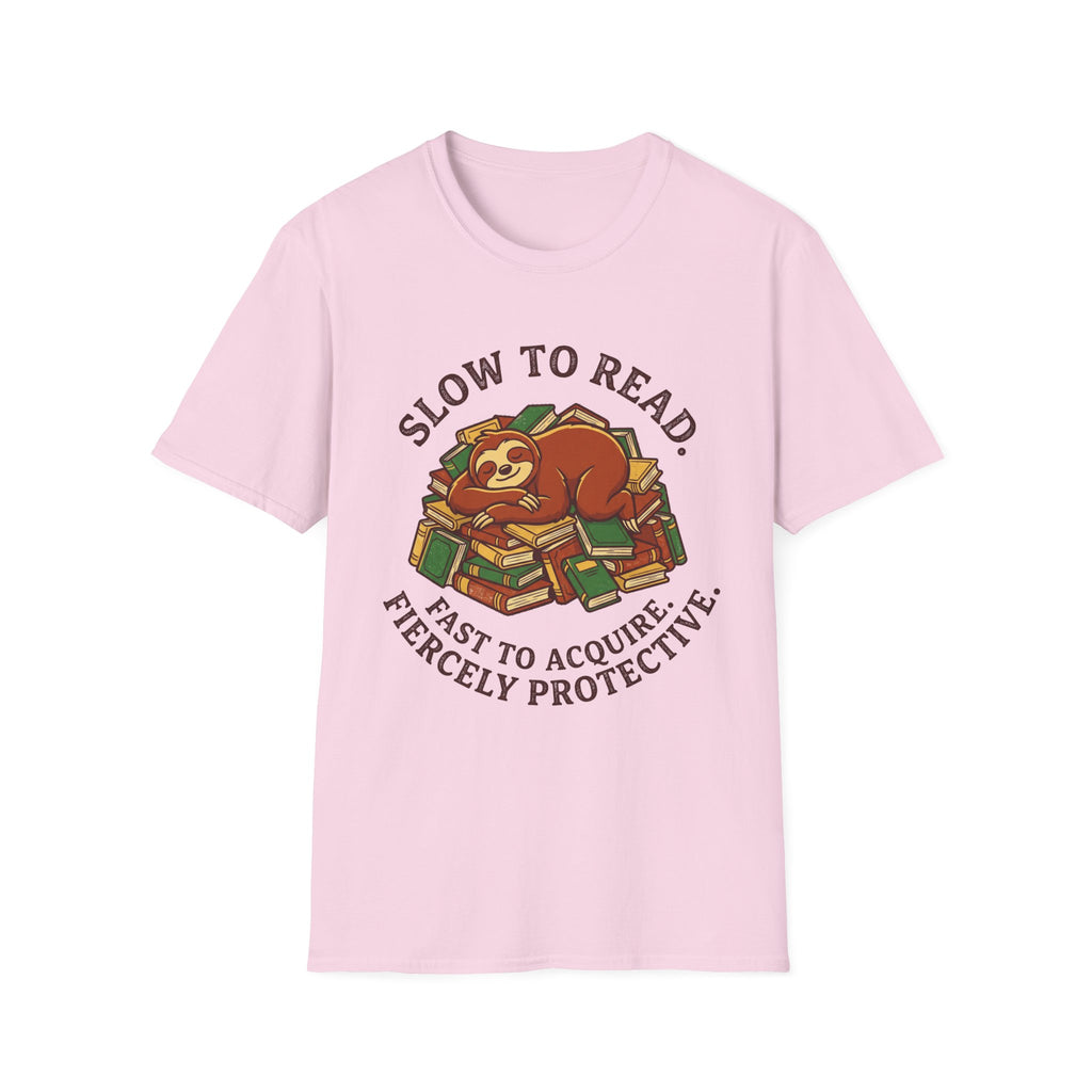 Slow To Read Fast To Acquire T-Shirt
