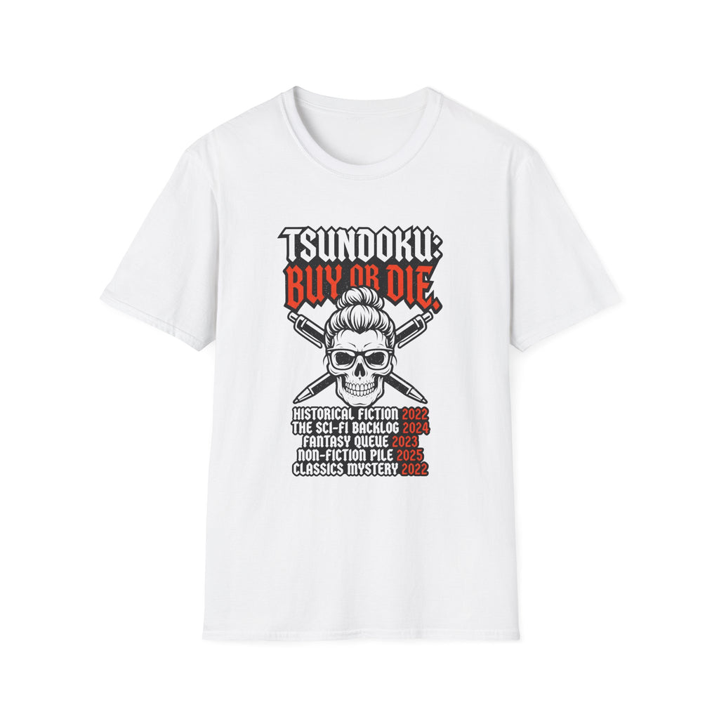 Tsundoku Buy Or Die T-Shirt