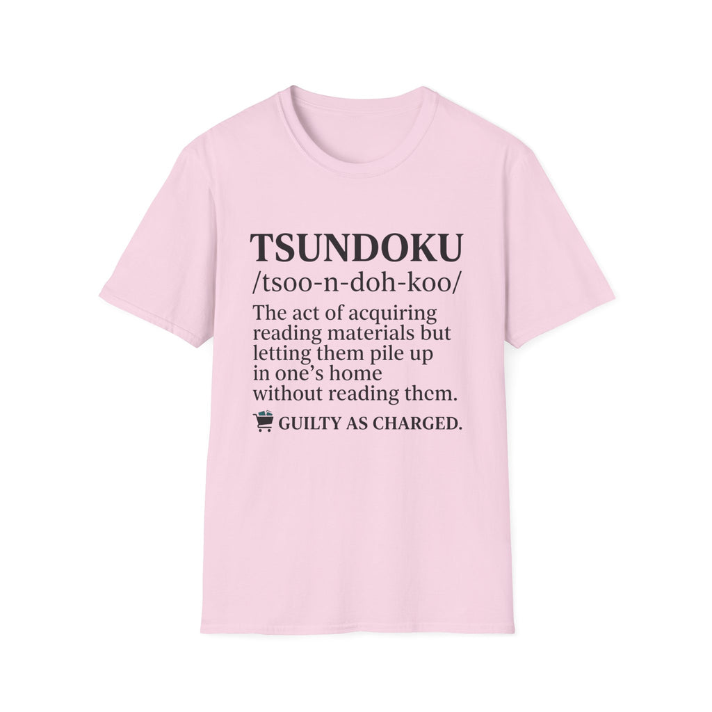 Tsundoku Definition Guilty As Charged T-Shirt