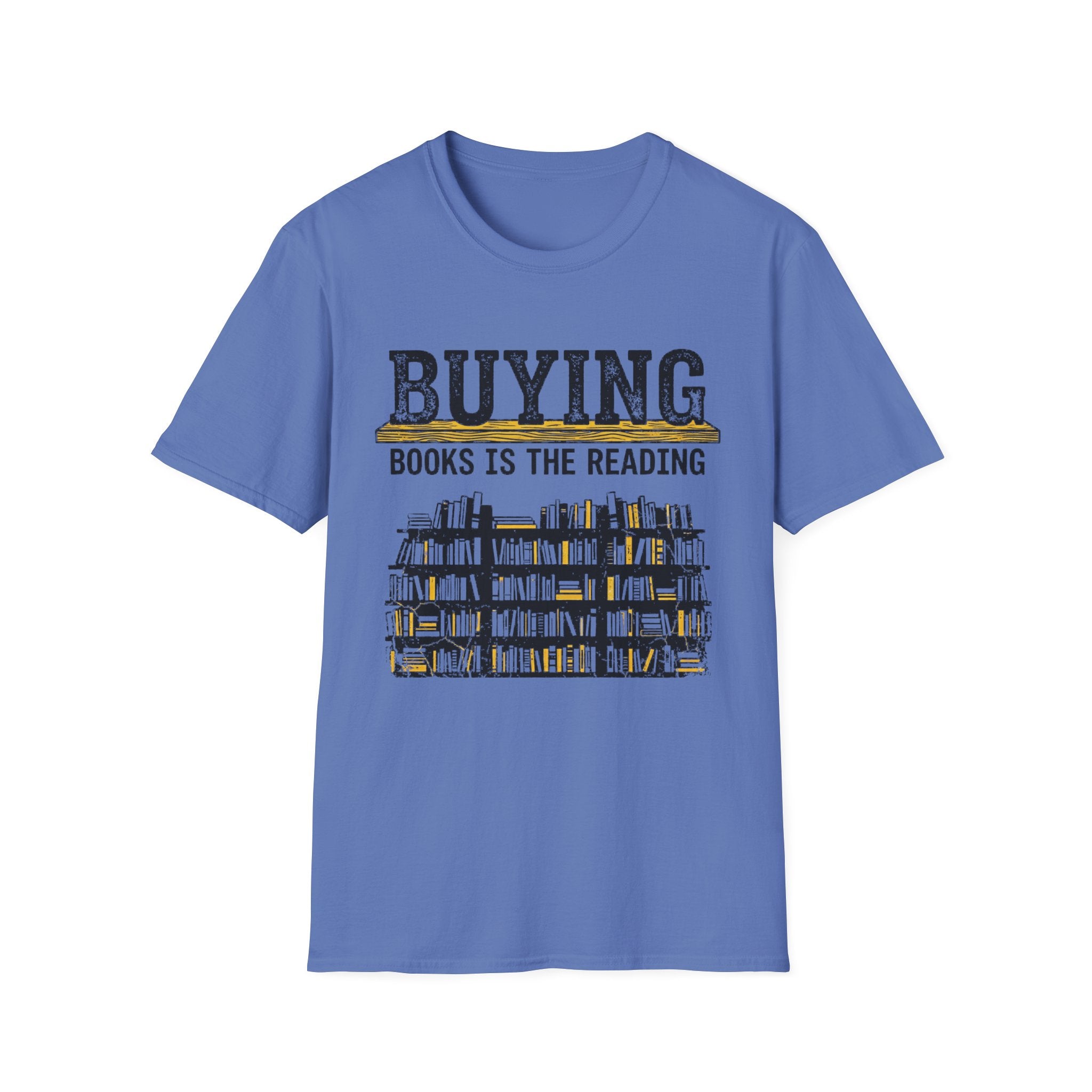 Buying Books Is The Reading T-Shirt