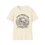 I'm Not Ignoring Them I'm Aging Them T-Shirt