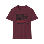 Still Mine Already Unread T-Shirt
