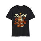 My Shelf Is A Trophy Case T-Shirt