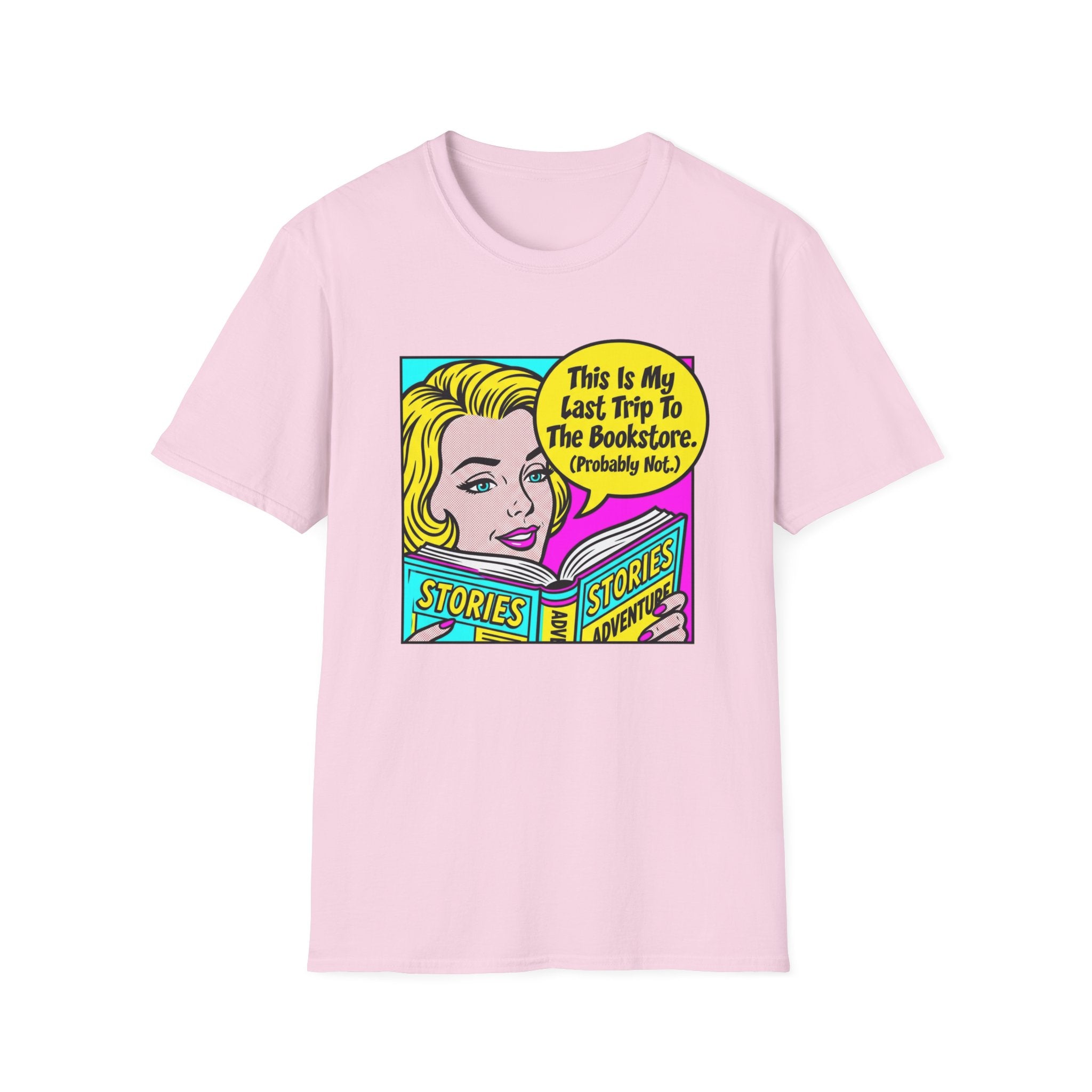This Is My Last Trip To The Bookstore T-Shirt