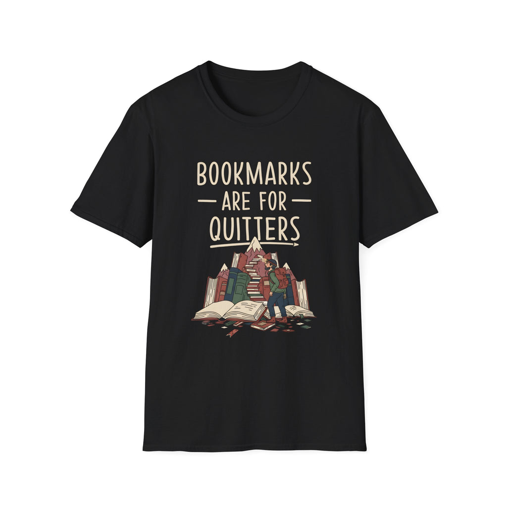 Bookmarks Are For Quitters T-Shirt