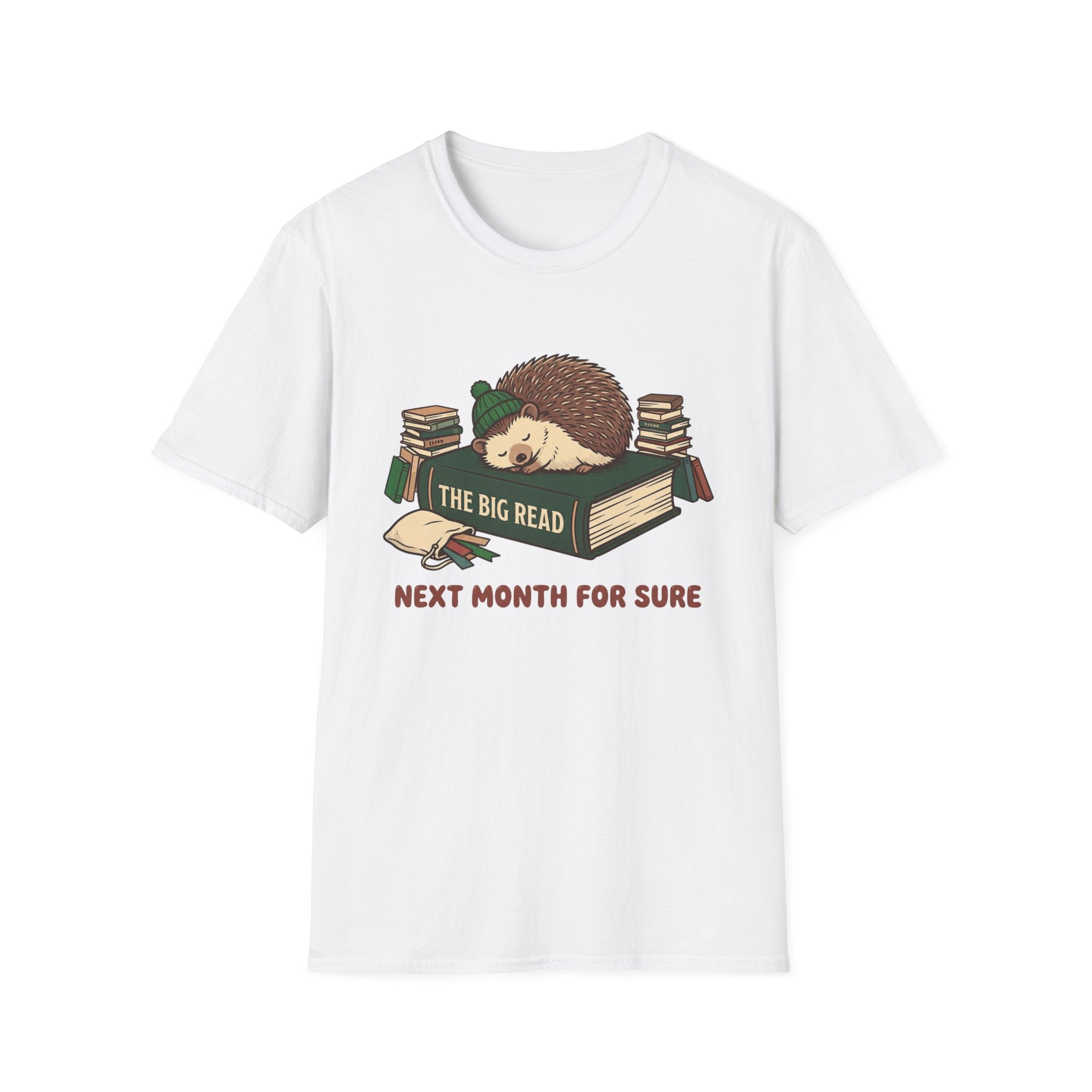 The Big Read Next Month For Sure T-Shirt